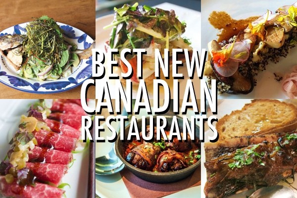 Best new Canadian restaurants
